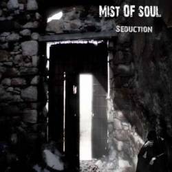 Mist Of Soul : Seduction